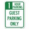 Signmission 1 Hour Parking Guest Parking Heavy-Gauge Aluminum Rust Proof Parking Sign, 18" x 24", A-1824-24648 A-1824-24648 - alternate 1
